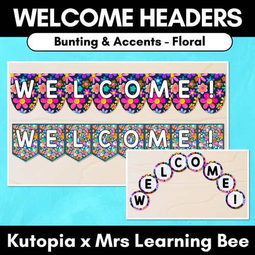 Resource preview 1 for WELCOME BUNTING & ACCENTS- The Kutopia Collection - Floral