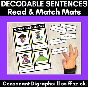 LL SS FF ZZ CK Decodable Sentences Mats - Read & Match