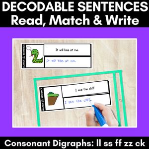 LL SS FF ZZ CK Decodable Sentences - Read, Match & Write