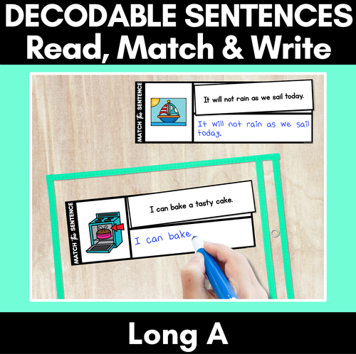 Resource preview 1 for Long Vowel A Word Decodable Sentences FREEBIE - Read, Match & Write