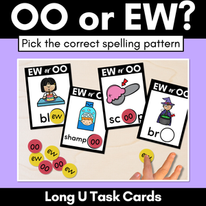 OO or EW - Pick the correct spelling pattern - Long U Task Cards