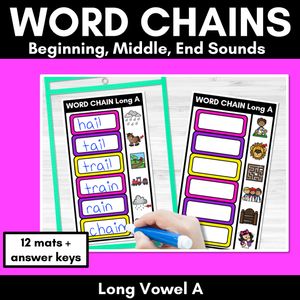 Long Vowel A Word Chains for Beginning, Middle & End Sounds-Decodable Activities