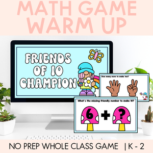 Math Warm Up Game - Friends Of 10 Champion