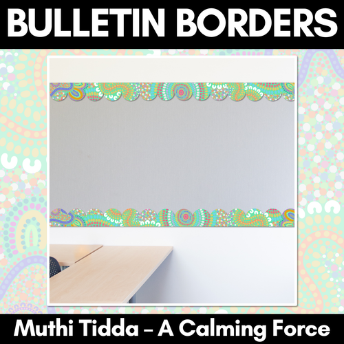 Resource preview 1 for Bulletin Borders - Muthi Tidda - A Calming Force