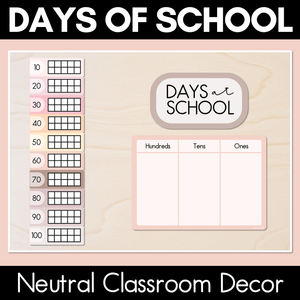 Days of School Display - Neutral Classroom Decor