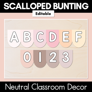 Editable Alphabet & Number Scalloped Bunting - Neutral Classroom Decor