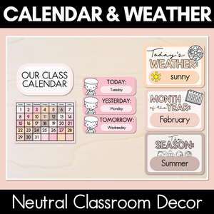 Calendar & Weather Display - Neutral Classroom Decor