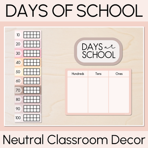 Days of School Display - Neutral Classroom Decor