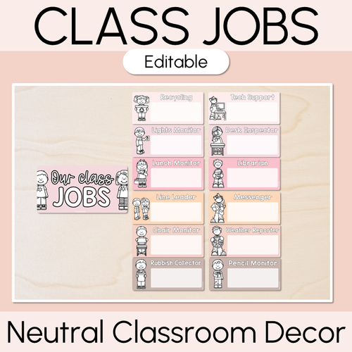 Editable Class Jobs Display - Neutral Classroom Decor
