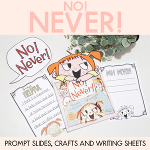 No! Never! Prompt Slides, Craft and Writing Sheets - Book Week 2021