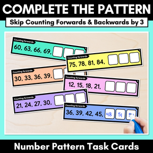 Number Patterns - Complete the Pattern Task Cards - Skip Counting Forwards & Backwards by 3