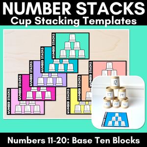 Number Stacks - Cup Stacking Templates - Numbers 11-20 - BASE TEN BLOCKS