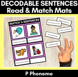 P Phoneme Decodable Sentence Mats - Read & Match