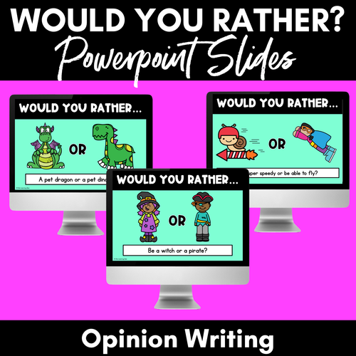 Resource preview 1 for Would You Rather Opinion Writing PowerPoint Slides - Persuasive Writing