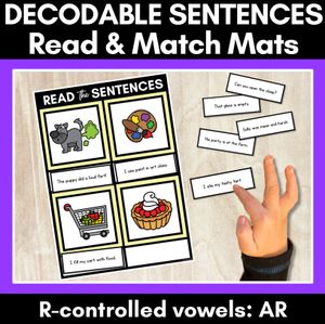 R-Controlled Vowels AR Phoneme Decodable Sentence Mats - Read & Match