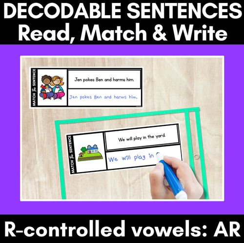 Resource preview 1 for R-Controlled Vowels AR Phoneme Decodable Sentences - Read, Match & Write