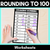 1 for Rounding to 100 Worksheets