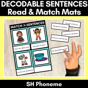 SH Phoneme Decodable Sentence Mats - Read & Match