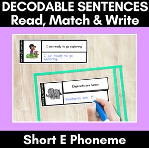 Short E Phoneme Decodable Sentences - Read, Match & Write