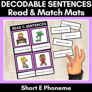 Short E Phoneme Decodable Sentence Mats - Read & Match