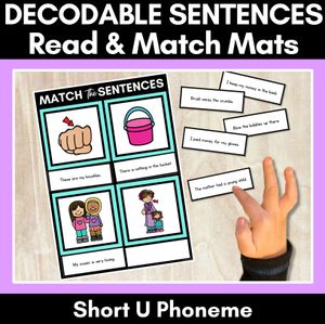 Short U Phoneme Decodable Sentence Mats - Read & Match