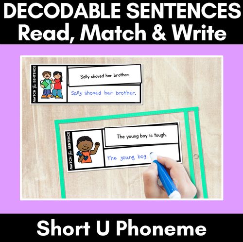 Resource preview 1 for Short U Phoneme Decodable Sentences - Read, Match & Write