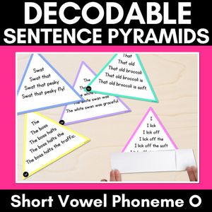 SHORT VOWEL PHONEME O WORDS - Decodable Sentence Pyramids - Phonics Fluency