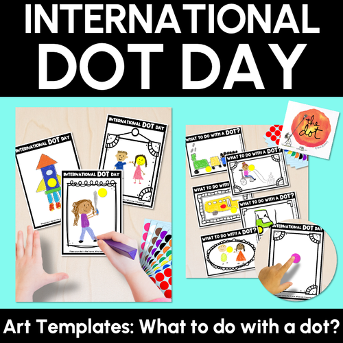 Resource preview 1 for International Dot Day Art Templates - What to do with a dot?