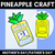 1 for Pineapple Craft for Mother's Day, Father's Day or Special Others