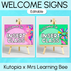 Welcome to our Class EDITABLE SIGNS - The Kutopia Collection