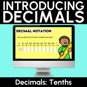 Introducing Decimals: Tenths - Digital Slides