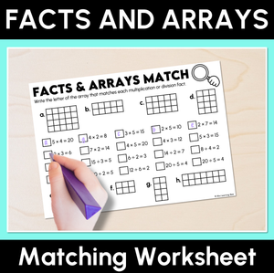 Multiplication & Division - Facts & Arrays - Matching Worksheets