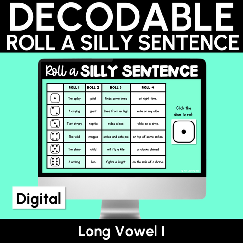 Resource preview 1 for Decodable Sentences with Long Vowel I Sounds - DIGITAL Roll a Silly Sentence