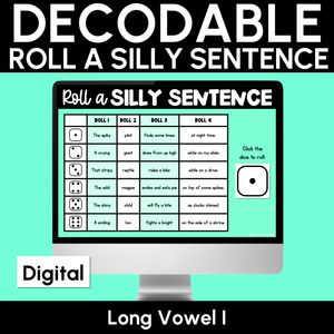 Decodable Sentences with Long Vowel I Sounds - DIGITAL Roll a Silly Sentence