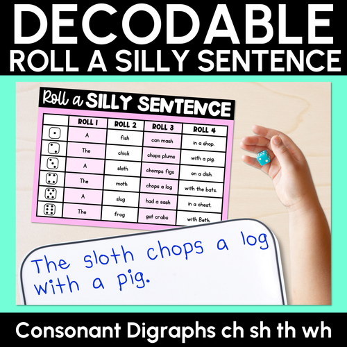 Resource preview 1 for Decodable Sentences with Consonant Digraphs ch sh th wh words - Roll a Silly Sentence Phonics
