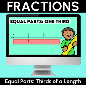 Fractions - Thirds of a Length - Digital Slides