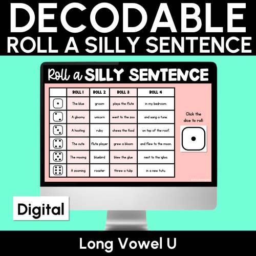 Resource preview 1 for Decodable Sentences with Long Vowel U Sounds - DIGITAL Roll a Silly Sentence