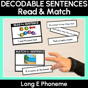 Long Vowel E Decodable Sentences - Read and Match