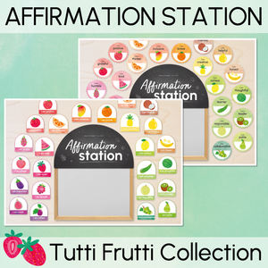 Affirmation Station - The Tutti Frutti Collection - Colourful Classroom Decor