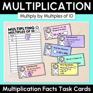 Multiplying Multiples of 10 - Multiplication Facts Task Cards