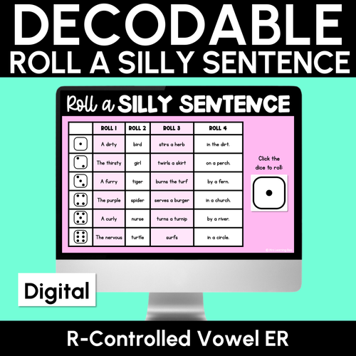 Resource preview 1 for Decodable Sentences with R-Controlled Vowel ER Words - DIGITAL Roll a Silly Sentence