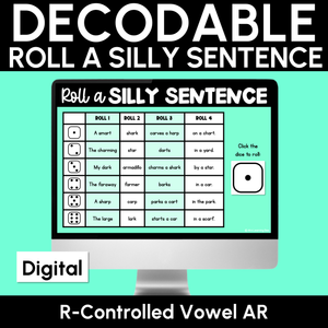 Decodable Sentences with R-Controlled Vowel AR Words - DIGITAL Roll a Silly Sentence