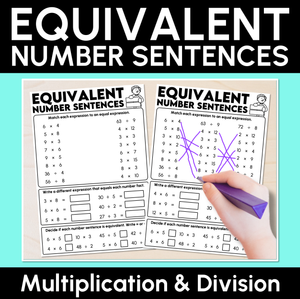 Equivalent Number Sentences - Multiplication and Division Worksheets
