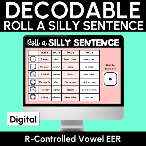 Resource preview 1 for Decodable Sentences with R-Controlled Vowel EER Words - DIGITAL Roll a Silly Sentence