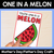 1 for You are one in a MELON - Pun Craft for Mother's Day or Father's Day
