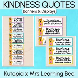Kutopia Kindness Quote Banners - Kindness Classroom Display