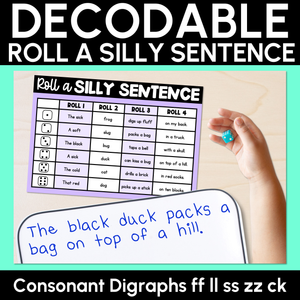 Decodable Sentences with Consonant Digraphs ff ll ss zz ck words - Roll a Silly Sentence Phonics
