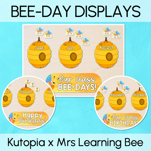 Resource preview 1 for Classroom Birthdays Display - The Kutopia Collection - Our Class Bee-Days
