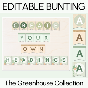 Editable Bunting - The Greenhouse Collection - Natural Classroom Decor