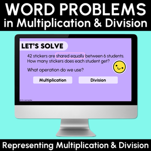 Word Problems in Multiplication and Division - Teaching Slides
